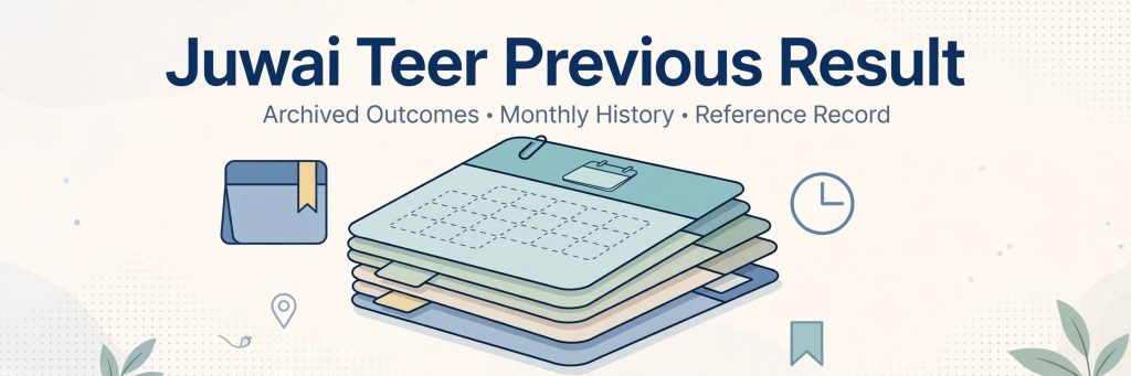 Juwai Teer Previous Result - Full Archive and Record Guide